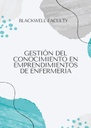 GESTIÓN DEL CONOCIMIENTO EN EMPRENDIMIENTOS DE ENFERMERÍA