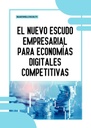 EL NUEVO ESCUDO EMPRESARIAL PARA ECONOMÍAS DIGITALES COMPETITIVAS