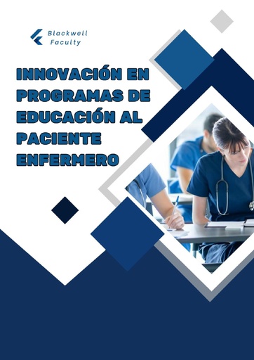 INNOVACIÓN EN PROGRAMAS DE EDUCACIÓN AL PACIENTE ENFERMERO