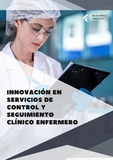 INNOVACIÓN EN SERVICIOS DE CONTROL Y SEGUIMIENTO CLÍNICO ENFERMERO