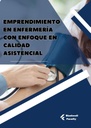 EMPRENDIMIENTO EN ENFERMERÍA CON ENFOQUE EN CALIDAD ASISTENCIAL