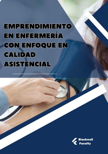EMPRENDIMIENTO EN ENFERMERÍA CON ENFOQUE EN CALIDAD ASISTENCIAL