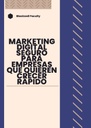 MARKETING DIGITAL SEGURO PARA EMPRESAS QUE QUIEREN CRECER RÁPIDO