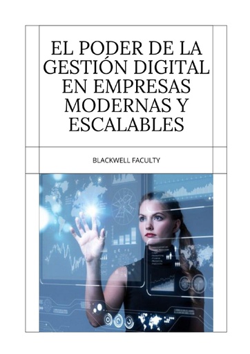 EL PODER DE LA GESTIÓN DIGITAL EN EMPRESAS MODERNAS Y ESCALABLES
