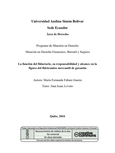 La función del fiduciario, su responsabilidad y alcance en la figura del fideicomiso mercantil de garantía