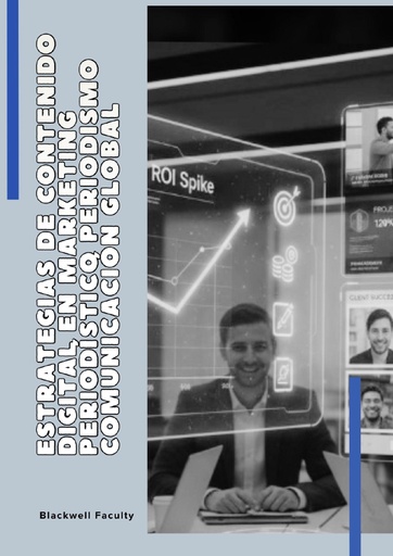 ESTRATEGIAS DE CONTENIDO DIGITAL EN MARKETING PERIODÍSTICO PERIODISMO COMUNICACIÓN GLOBAL