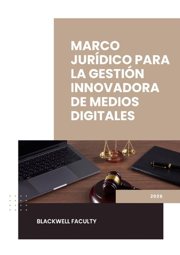 MARCO JURÍDICO PARA LA GESTIÓN INNOVADORA DE MEDIOS DIGITALES