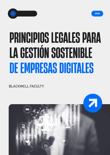 PRINCIPIOS LEGALES PARA LA GESTIÓN SOSTENIBLE DE EMPRESAS DIGITALES