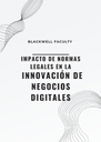IMPACTO DE NORMAS LEGALES EN LA INNOVACIÓN DE NEGOCIOS DIGITALES