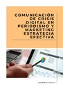 COMUNICACIÓN DE CRISIS DIGITAL EN PERIODISMO Y MARKETING ESTRATEGIA EFECTIVA