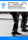 PROTECCIÓN LEGAL DE CONTENIDOS Y ADMINISTRACIÓN EFICAZ DE NEGOCIOS