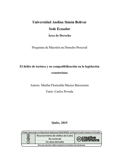 El delito de tortura y su compatibilización en la legislación ecuatoriana