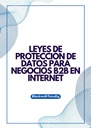 LEYES DE PROTECCIÓN DE DATOS PARA NEGOCIOS B2B EN INTERNET