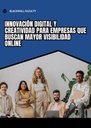 INNOVACIÓN DIGITAL Y CREATIVIDAD PARA EMPRESAS QUE BUSCAN MAYOR VISIBILIDAD ONLINE