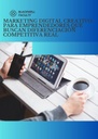 MARKETING DIGITAL CREATIVO PARA EMPRENDEDORES QUE BUSCAN DIFERENCIACIÓN COMPETITIVA REAL