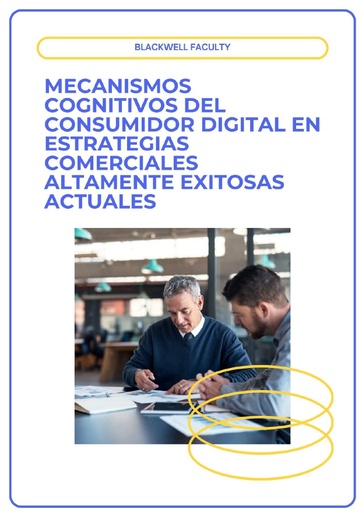 MECANISMOS COGNITIVOS DEL CONSUMIDOR DIGITAL EN ESTRATEGIAS COMERCIALES ALTAMENTE EXITOSAS ACTUALES
