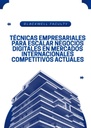 TÉCNICAS EMPRESARIALES PARA ESCALAR NEGOCIOS DIGITALES EN MERCADOS INTERNACIONALES COMPETITIVOS ACTUALES