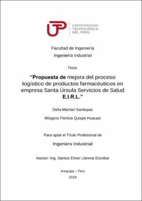 Propuesta de mejora del proceso logístico de productos farmacéuticos en empresa Santa Úrsula Servicios de Salud E.I.R.L.