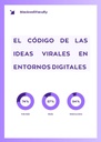 EL CÓDIGO DE LAS IDEAS VIRALES EN ENTORNOS DIGITALES