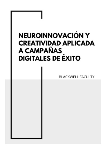 NEUROINNOVACIÓN Y CREATIVIDAD APLICADA A CAMPAÑAS DIGITALES DE ÉXITO