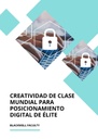CREATIVIDAD DE CLASE MUNDIAL PARA POSICIONAMIENTO DIGITAL DE ÉLITE