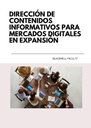 DIRECCIÓN DE CONTENIDOS INFORMATIVOS PARA MERCADOS DIGITALES EN EXPANSIÓN