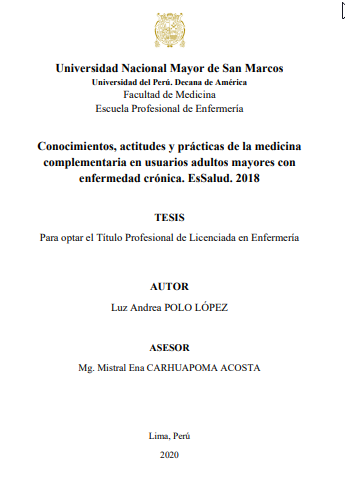 Conocimientos, actitudes y prácticas de la medicina complementaria en usuarios adultos mayores