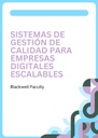 SISTEMAS DE GESTIÓN DE CALIDAD PARA EMPRESAS DIGITALES ESCALABLES