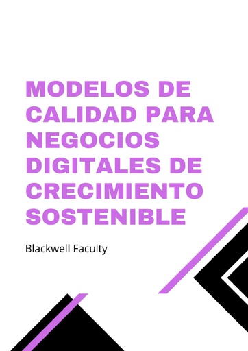 MODELOS DE CALIDAD PARA NEGOCIOS DIGITALES DE CRECIMIENTO SOSTENIBLE