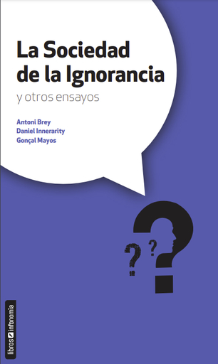 La Sociedad de la Ignorancia