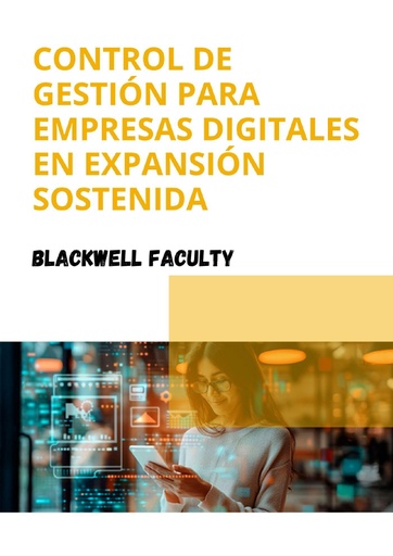CONTROL DE GESTIÓN PARA EMPRESAS DIGITALES EN EXPANSIÓN SOSTENIDA