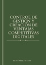 CONTROL DE GESTIÓN Y CREACIÓN DE VENTAJAS COMPETITIVAS DIGITALES