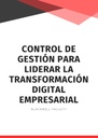 CONTROL DE GESTIÓN PARA LIDERAR LA TRANSFORMACIÓN DIGITAL EMPRESARIAL