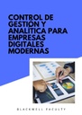 CONTROL DE GESTIÓN Y ANALÍTICA PARA EMPRESAS DIGITALES MODERNAS