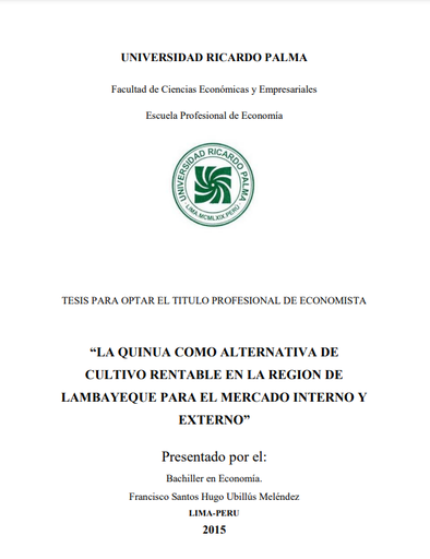 La Quinua como alternativa de cultivo rentable en la region de Lambayeque para el mercado Interno Y Externo