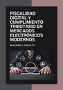 FISCALIDAD DIGITAL PARA EMPRENDEDORES DE NEGOCIOS ELECTRÓNICOS EXITOSOS MODERNOS