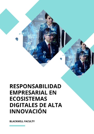 RESPONSABILIDAD EMPRESARIAL EN ECOSISTEMAS DIGITALES DE ALTA INNOVACIÓN
