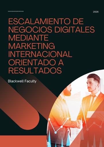 ESCALAMIENTO DE NEGOCIOS DIGITALES MEDIANTE MARKETING INTERNACIONAL ORIENTADO A RESULTADOS