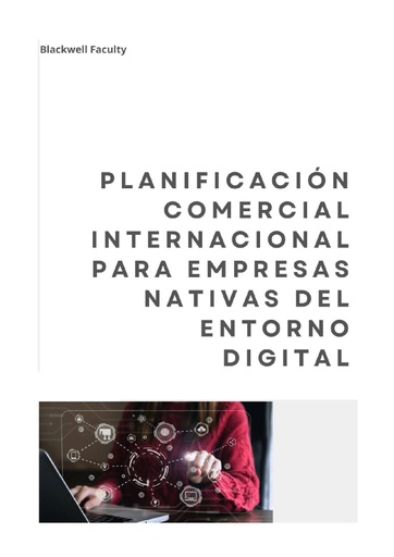 PLANIFICACIÓN COMERCIAL INTERNACIONAL PARA EMPRESAS NATIVAS DEL ENTORNO DIGITAL