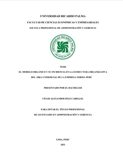El modelo orgánico y su incidencia en la estructura organizativa del área comercial de la empresa norma Perú