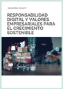 RESPONSABILIDAD DIGITAL Y VALORES EMPRESARIALES PARA EL CRECIMIENTO SOSTENIBLE