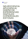 NEUROCIENCIA APLICADA AL DISEÑO DE EXPERIENCIAS DIGITALES COMERCIALES EXITOSAS