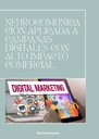 NEUROCOMUNICACIÓN APLICADA A CAMPAÑAS DIGITALES CON ALTO IMPACTO COMERCIAL