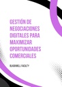 GESTIÓN DE NEGOCIACIONES DIGITALES PARA MAXIMIZAR OPORTUNIDADES COMERCIALES