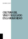 CULTURA DEL VINO Y SU LEGADO EN LA HUMANIDAD