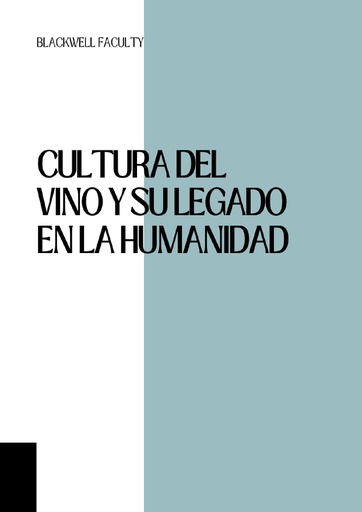 CULTURA DEL VINO Y SU LEGADO EN LA HUMANIDAD