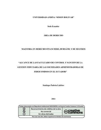 Alcance de las facultades de control y sanción de la gestión fiduciaria de las sociedades administradoras de fideicomisos en el Ecuador