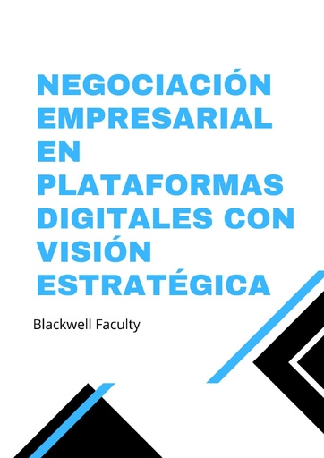 NEGOCIACIÓN EMPRESARIAL EN PLATAFORMAS DIGITALES CON VISIÓN ESTRATÉGICA