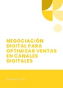 NEGOCIACIÓN DIGITAL PARA OPTIMIZAR VENTAS EN CANALES DIGITALES