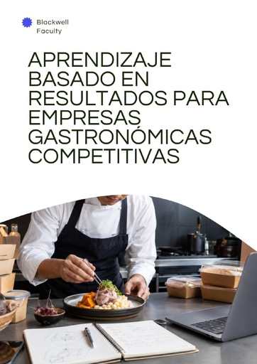 APRENDIZAJE BASADO EN RESULTADOS PARA EMPRESAS GASTRONÓMICAS COMPETITIVAS